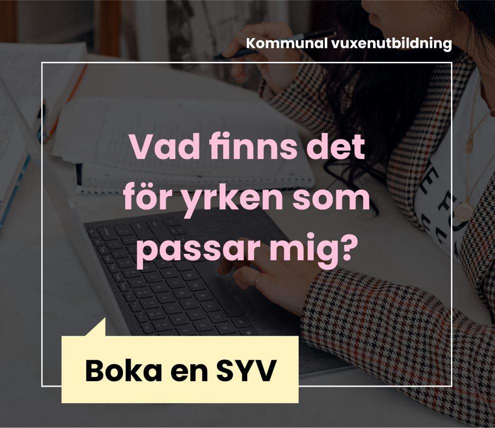 Klickbar bild med texten:Vad finns det för yrken som passar mig? Boka en syv.